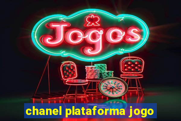 chanel plataforma jogo